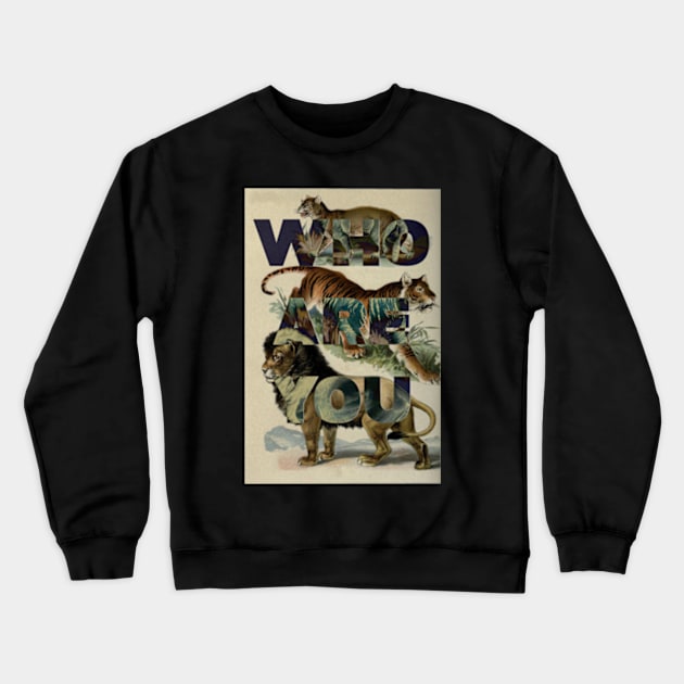 Who are you Crewneck Sweatshirt by SAN ART STUDIO 